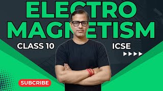 Electro Magnetism Class 10 ICSE  Electro Magnetism One Shot  sirtarunrupani [upl. by Krever]