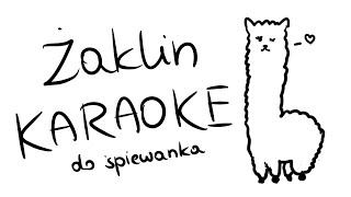 Żaklin karaokepodkład [upl. by Harding]