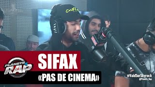 Exclu Sifax quotPas de cinémaquot PlanèteRap [upl. by Aran]