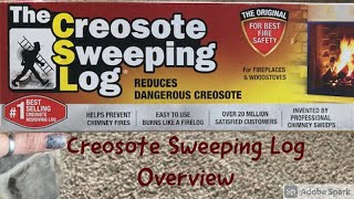 The Creosote Sweeping Log Overview  Technique for helping to control dangerous creosote [upl. by Onilegna]