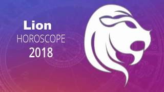 Horoscope Lion 2018  Prévisions Astrologiques [upl. by Sheelah]