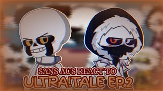 Sans aus react to Ultratale ep2 DELTA VS CROSS  Request [upl. by Jakoba807]