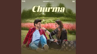 Churma feat Pranjal Dahiya [upl. by Bradski]