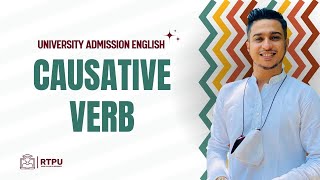 University Admission  Causative Verb [upl. by Nanek925]