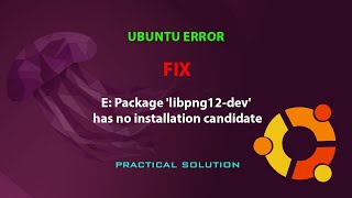 UBUNTU FIX E Package libpng12dev has no installation candidate [upl. by Rednaxela383]