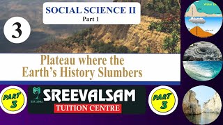 Class 9 Geography chapter 3 plateau where the Earth‘s history slumbers part 3 scert geography [upl. by Yvad]