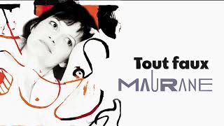 Maurane  Tout faux Audio Officiel [upl. by Alo]