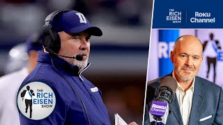 Rich Eisen The Dallas Cowboys Need Bill Belichick  The Rich Eisen Show [upl. by Giuliana724]