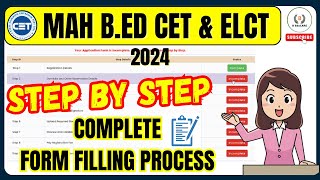 MAH BEd CET amp ELCT 2024  Complete Form Filling Process  Step by Step bedcet elct formfilling [upl. by Nylissej]