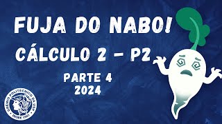 Revisão de Cálculo 2 parte 4  Fuja do Nabo  P2  Grêmio Politécnico [upl. by Erv]