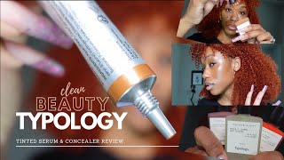 TYPOLOGY PARIS TINTED SERUM  CONCEALER SHADES 4 amp 5 REVIEW [upl. by Myles438]