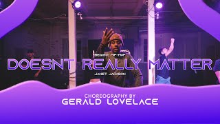 Doesnt Really Matter  Janet Jackson  Gerald Lovelace Choreography [upl. by Ecirtac790]