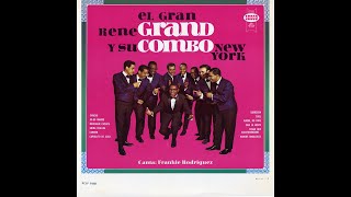 Cool  Rene Grand y su Combo New York Audio Oficial [upl. by Emelita]