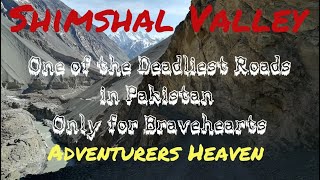 Shimshal Valley Pakistans Deadliest Jeep TrackAdventurers Heaven [upl. by Nnayr]