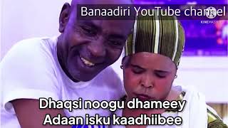 Dhuubo lyrics siidow abu sharib iyo Zainab zeena jilitaankii mako gabey iyo saaxibkeed [upl. by Neyr]