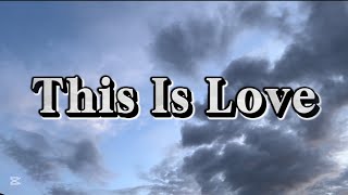 This Is Love  His Life Worship Christian Song [upl. by Nere165]