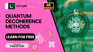 Quantum Pakistan  Quantum Decoherence Method  CETQAP QuantumPakistan quantumeducation [upl. by Araic228]