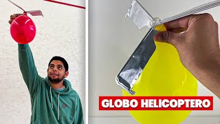 ¿Como hacer un globo helicoptero Genial truco [upl. by Willyt]