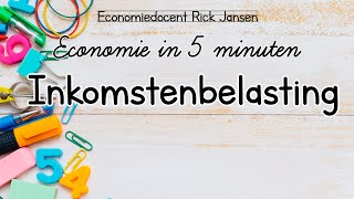 Economie in 5 minuten  Inkomstenbelasting box 1 en box 3 EXAMENTRAINING [upl. by Persson]