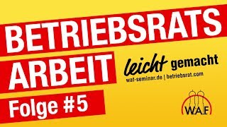 Verhängnisvolles Halbwissen  Die Pflichten des Betriebsrats  BetriebsratsArbeit Podcast [upl. by Behka914]