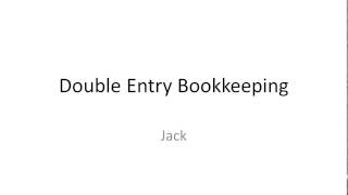 Introduction to Double entry Bookkeeping  Example Jack [upl. by Moselle]