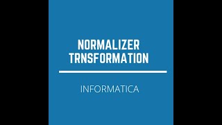 Normalizer Transformation in Informatica [upl. by Otxis]