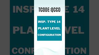 SAP QM  Calibration Inspection Insp Type 14 Plant Level Configuration  QCC0 sapqm shorts [upl. by Ferree948]