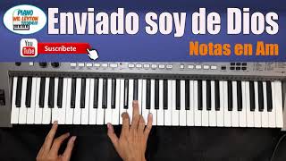 Enviado soy de Dios piano Tutorial [upl. by Handal505]