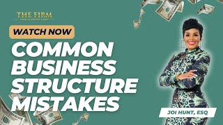 Common Business Structure Mistakes [upl. by Altheta500]