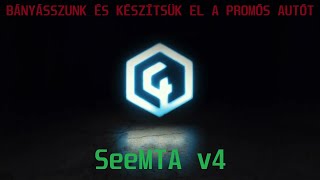 SeeMTA V4 Jön a promós autó és újra bányászunk [upl. by Turpin411]