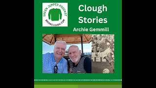 Brian Clough Stories Archie Gemmill [upl. by Eseilenna]