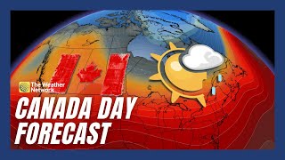 Canada Day Forecast An Active Pattern May Bring a Lot Of Ups And Downs [upl. by Genny]