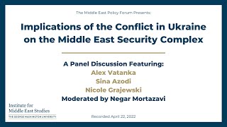 Implications of the Conflict in Ukraine on the Middle East Security Complex [upl. by Ming]