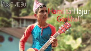 Hami ta Hajur Gorkhali  Music Video  by  NITEN [upl. by Ahsinyt]