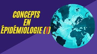 concepts en épidémiologie partie 1 [upl. by Marozas63]