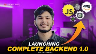 Launching Complete Backend 10  Code with Rakib  Bangla [upl. by Airrotal]