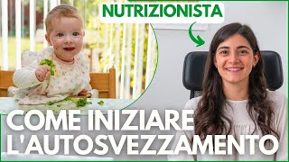 COME SI INIZIA LO SVEZZAMENTO e lAUTOSVEZZAMENTO  COSA PUO MANGIARE IL BAMBINO A 6 MESI [upl. by Bryanty]