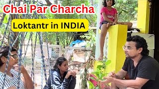 Chai Par Charcha Goa Me  Democracy  INDIA 🇮🇳 [upl. by Teece]