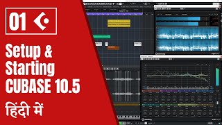 Learn Cubase 105 In Hindi  Tutorial 1  Setup amp Starting Cubase [upl. by Riebling]