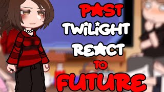 PAST TWILIGHT REACT TO FUTURE GCVR ALIGHTMOTION GACHA GACHACLUB Tasy78o [upl. by Timus]