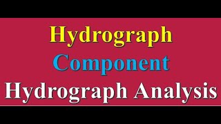 Hydrograph Its component and Analysis [upl. by Yzzik]