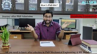 Things after PhD admission at IIT Bombay  Untold activity  Qualifier  PhD Life iitbombay [upl. by Hovey]