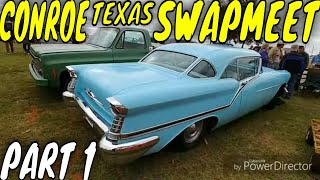 Conroe Texas Swap Meet 2019 Part 1 [upl. by Cally66]