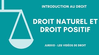 Droit naturel et droit positif [upl. by Nnasor918]