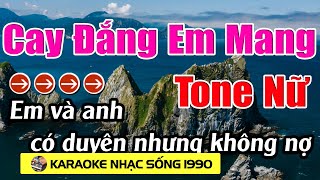 Cay Đắng Em Mang  Karaoke Tone Nữ  Karaoke Nhạc sống 1990  Beat Mới [upl. by Daisey]