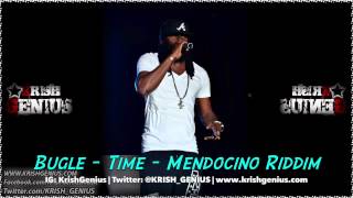 Bugle  Time Mendocino Riddim November 2013 [upl. by Allistir]