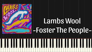 Lambs Wool Foster The People Only Piano Synthensia [upl. by Boswell308]