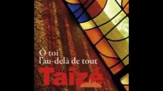 Taizé  Jésus ma joie [upl. by Adriaens]