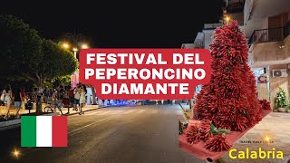 Festival Del Peperoncino CALABRESE  Diamante Italia 🇮🇹 [upl. by Atila301]