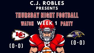 Thursday Night Football Watch Party Week 1 Chiefs vs Ravens [upl. by Aoht]